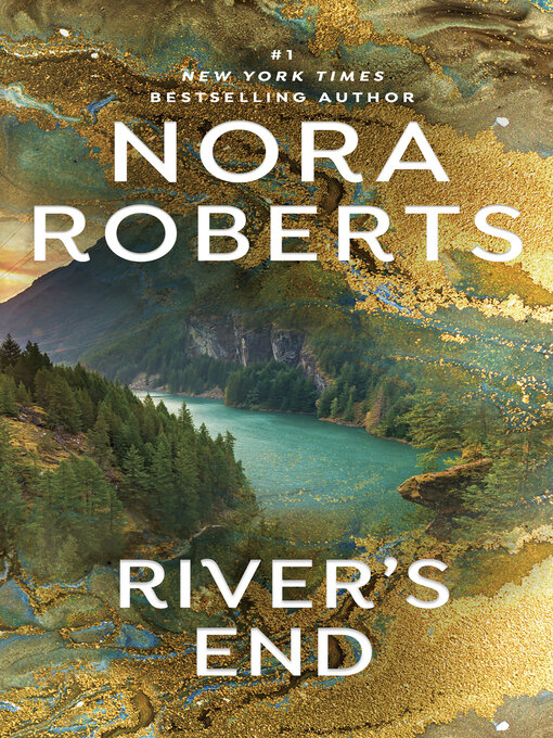 Title details for River's End by Nora Roberts - Available